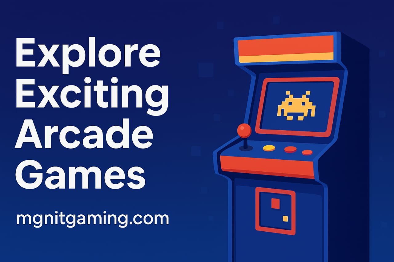 Arcade Games: Relive the Thrill of Classic and Modern Fun!